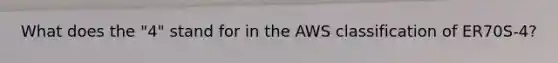 What does the "4" stand for in the AWS classification of ER70S-4?