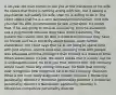 A 40-year-old man comes to see you at the insistence of his wife. He states that there is nothing wrong with him, but if seeing a psychiatrist will satisfy his wife, then he is willing to do it. The client states that he is a very successful businessman, and tells you that his wife recommended he see a therapist. He states that, if he was going to receive counseling, then he wanted to see a psychiatrist because they have more education. The patient then states that his wife is frustrated because they have no friends and he is too picky about people. Upon further elaboration, the client says that he is not going to spend time with just anyone, and he adds that spending time with people less educated and less intelligent than himself is a waste of time. When asked about his job, the client states that it is okay, but he is underappreciated. He tells you that, without him, the company would never make any money; however, he feels that nobody ever recognizes how important he is to the company. Question What is the most likely diagnosis? Answer Choices 1 Borderline personality disorder 2 Histrionic personality disorder 3 Antisocial personality disorder 4 Narcissistic personality disorder 5 Obsessive-compulsive personality disorder