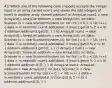 41) Which one of the following code snippets accepts the integer input in an array named num1 and stores the odd integers of num1 in another array named oddnum? a) ArrayList num1 = new ArrayList (); ArrayList oddnum = new ArrayList (); int data; Scanner in = new Scanner(System.in); for (int i = 0; i num1 = new ArrayList (); ArrayList oddnum = new ArrayList (); int data; Scanner in = new Scanner(System.in); for (int i = 0; i num1 = new ArrayList (); ArrayList oddnum = new ArrayList (); int data; Scanner in = new Scanner(System.in); for (int i = 0; i num1; ArrayList oddnum = new ArrayList (); int data; Scanner in = new Scanner(System.in); for (int i = 0; i < 10; i++) ( data = in.nextInt(); num1.add(data); if (num1[i] % 2 != 0) { oddnum.add(num1[i]); ) }