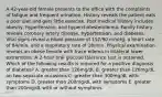 A 42-year-old female presents to the office with the complaints of fatigue and frequent urination. History reveals the patient eats a poor diet and gets little exercise. Past medical history includes obesity, hypertension, and hypercholesterolemia. Family history reveals coronary artery disease, hypertension, and diabetes. Vital signs reveal a blood pressure of 152/90 mmHg, a heart rate of 84/min, and a respiratory rate of 18/min. Physical examination reveals an obese female with trace edema in bilateral lower extremities. A 2-hour oral glucose tolerance test is obtained. Which of the following results is required for a positive diagnosis of diabetes? A. greater than 126mg/dL B. greater than 126mg/dL on two separate occasions C. greater than 300mg/dL with symptoms D. greater than 200mg/dL with symptoms E. greater than 200mg/dL with or without symptoms