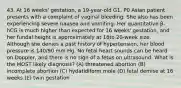 43. At 16 weeks' gestation, a 19-year-old G1, P0 Asian patient presents with a complaint of vaginal bleeding. She also has been experiencing severe nausea and vomiting. Her quantitative β-hCG is much higher than expected for 16 weeks' gestation, and her fundal height is approximately at 18to 20-week size. Although she denies a past history of hypertension, her blood pressure is 140/90 mm Hg. No fetal heart sounds can be heard on Doppler, and there is no sign of a fetus on ultrasound. What is the MOST likely diagnosis? (A) threatened abortion (B) incomplete abortion (C) hydatidiform mole (D) fetal demise at 16 weeks (E) twin gestation