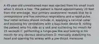 A 45-year-old unrestrained man was ejected from his small truck when it struck a tree. The patient is found approximately 20 feet from the wreckage. Your primary assessment reveals that he is unresponsive and has sonorous respirations and a rapid pulse. Your initial actions should include: A. applying a cervical collar and assisting his ventilations with a bag-mask device B. rolling the patient onto his side as a unit and suctioning his mouth for 15 seconds C. performing a tunge-jaw like and looking in his mouth for any obvious obstructions D. manually stabilizing his head and opening his airway with a jaw-thrust maneuver