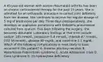 A 45-year-old woman with severe rheumatoid arthritis has been on chronic corticosteroid therapy for the past 15 years. She is admitted for an orthopedic procedure to correct joint deformity from her disease. She continues to receive her regular dosage of 5 mg of prednisone per day. Three days postoperatively, she develops an aspiration pneumonia with Klebsiella pneumoniae cultured from sputum. Five days following the surgery, she becomes obtunded. Laboratory findings at that time include: sodium 105 mmol/L, potassium 5.4 mmol/L, chloride 87 mmol/L, CO2 16 mmol/L, glucose 40 mg/dL, and creatinine 1.1 mg/dL. Which of the following complications is most likely to have occurred in this patient? A. Anterior pituitary necrosis B. Waterhouse-Friderichsen syndrome C. Acute Addisonian crisis D. Conn syndrome E. 21-hydroxylase deficiency