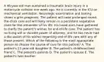 A 46-year-old man sustained a traumatic brain injury in a motorcycle collision one week ago. He is currently in the ICU on mechanical ventilation. Neurologic examination and testing shows a grim prognosis. The patient will need prolonged round-the-clock care and will likely remain in a persistent vegetative state for the remainder of his life. His loved ones have gathered to clarify the patient's wishes for end-of-life care. The patient has no living will or durable power of attorney, and he has never had a discussion of his wishes regarding end-of-life care with any of those present. Which of the following is the most appropriate person to choose the course of care for this patient? A. The patient's 22-year-old daughter B. The patient's childhood best friend C. The patient's parents D. The patient's spouse E. The patient's twin brother