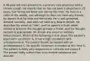 A 46-year-old-man presents to a primary care physician with a chronic cough. He reports that he has not seen a physician in 25 years, but he has not been sick during this time. He lives in a cabin in the woods, and although he does not have any friends, he reports that he does not feel lonely. He is well-groomed, dressed normally, and does not have any bizarre beliefs. He describes his mood as "fine", and his speech is fluid, albeit limited in amount. His thought process is linear, and his thought content is appropriate. He denies any visual or auditory hallucinations. Which of the following is true about this patient's psychiatric condition? A. It has a high correlation with schizophrenia B. The patient should be treated with an antidepressant C. No specific treatment is needed at this time D. The patient is likely very responsive to criticism and praise E. The patient likely suffers from a co-morbid substance use disorder