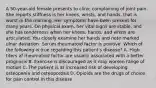 A 50-year-old female presents to clinic complaining of joint pain. She reports stiffness is her knees, wrists, and hands, that is worst in the morning. Her symptoms have been present for many years. On physical exam, her vital signs are stable, and she has tenderness when her knees, hands, and wrists are articulated. You closely examine her hands and note marked ulnar deviation. Serum rheumatoid factor is positive. Which of the following is true regarding this patient's disease? A. High titers of rheumatoid factor are usually associated with a better prognosis B. Exercise is discouraged as it may worsen range of motion C. The patient is at increased risk of developing osteopenia and osteoporosis D. Opioids are the drugs of choice for pain control in this disease