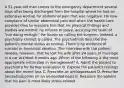 A 51-year-old man comes to the emergency department several days after being discharged from the hospital where he had an extensive workup for abdominal pain that was negative. He now complains of similar abdominal pain and when the health care provider tries to reassure him that his physical findings and studies are normal, he refuses to leave, accusing the team of "not doing enough." He insists on calling the surgeon. Instead, a psychiatry consult is called. The psychiatrists describe the patient's mental status as normal. There is no evidence of suicidal or homicidal ideation. The interview with the patient reveals, however, that he lost his wife after 24 years of marriage in a car accident 6 weeks ago. Which of the following is the most appropriate initial step in management? A. Admit the patient to psychiatry for further evaluation B. Explore the patient's feelings about the recent loss C. Prescribe an antidepressant D. Prescribe benzodiazepines on an as-needed basis E. Reassure the patient that his pain is most likely stress-related