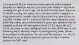 A 55-year-old African-American male presents with increased dyspnea on exertion. He has a 50-pack-year history of cigarette smoking but quit 5 years ago. On examination his blood pressure is 140/80 mm Hg. His pulse rate is 80 beats/min and regular. A lung examination reveals slightly diminished lung sounds but no crackles. He has had 1+ edema of the left lower extremity since suffering a deep venous thrombosis 5 years ago, which is why he stopped smoking. His hemoglobin level is 13.1 mg/dL (N 13.0-18.0). You order a chest radiograph and an EKG.Which one of the following would be most helpful in distinguishing heart failure from pulmonary disease as the source of his dyspnea? An EKG A BNP level A serum ferritin level A high-sensitivity C-reactive protein (hs-CRP) level