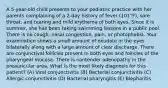 A 5-year-old child presents to your pediatric practice with her parents complaining of a 2-day history of fever (101°F), sore throat, and tearing and mild erythema of both eyes. Since it is summer, she has been taking swimming lessons in a public pool. There is no cough, nasal congestion, pain, or photophobia. Your examination shows a small amount of exudate in the eyes bilaterally along with a large amount of clear discharge. There are conjunctival follicles present in both eyes and follicles of the pharyngeal mucosa. There is nontender adenopathy in the preauricular area. What is the most likely diagnosis for this patient? (A) Viral conjunctivitis (B) Bacterial conjunctivitis (C) Allergic conjunctivitis (D) Bacterial pharyngitis (E) Blepharitis