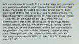 A 5-year-old male is brought to the pediatrician with complaints of a painful mouth/gums, and vesicular lesions on the lips and buccal mucosa for the past 4 days. The patient has not been able to eat or drink due to the pain and has been irritable. The patient also reports muscle aches. His vital signs are as follows: T 39.1, HR 110, BP 90/62, RR 18, SpO2 99%. Physical examination is significant for vesicular lesions noted on the tongue, gingiva, and lips, with some vesicles having ruptured and ulcerated, as well as palpable cervical and submandibular lymphadenopathy. Which of the following is the most likely causative organism in this patient's presentation? A. CMV ( Cytomegalovirus virus) B. HSV-1 C. HSV-2 D. EBV( Epstein-Barr virus) E. HIV