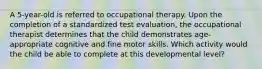 A 5-year-old is referred to occupational therapy. Upon the completion of a standardized test evaluation, the occupational therapist determines that the child demonstrates age-appropriate cognitive and fine motor skills. Which activity would the child be able to complete at this developmental level?