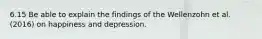 6.15 Be able to explain the findings of the Wellenzohn et al. (2016) on happiness and depression.