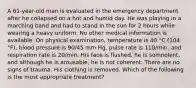 A 61-year-old man is evaluated in the emergency department after he collapsed on a hot and humid day. He was playing in a marching band and had to stand in the sun for 2 hours while wearing a heavy uniform. No other medical information is available. On physical examination, temperature is 40 °C (104 °F), blood pressure is 90/45 mm Hg, pulse rate is 110/min, and respiration rate is 20/min. His face is flushed, he is somnolent, and although he is arousable, he is not coherent. There are no signs of trauma. His clothing is removed. Which of the following is the most appropriate treatment?