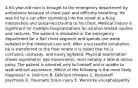 A 65-year-old man is brought to the emergency department by ambulance because of chest pain and difficulty breathing. He was hit by a car after stumbling into the street at a busy intersection and sustained trauma to his chest. Medical history is significant for multiple hospitalizations for alcohol-related injuries and seizures. The patient is intubated in the emergency department for a flail chest segment and spends one week sedated in the intensive care unit. After a successful extubation, he is transferred to the floor where it is noted that he is confused, unsteady, and easily agitated. Physical examination shows asymmetric eye movements, most notably a lateral rectus palsy. The patient is oriented only to himself and is unable to walk without assistance. Which of the following is the most likely diagnosis? A. Delirium B. Delirium tremens C. Korsakoff psychosis D. Traumatic brain injury E. Wernicke encephalopathy