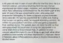 A 65-year-old man is seen in your office for the first time. He is a Vietnam veteran, and since returning from the war, he has experienced persistent anger, vigilance, and startled responses, which have effectively immobilized him for the better part of the past 10 years. He saw a psychiatrist once, who prescribed propranolol 160mg/day for these symptoms of post-traumatic stress disorder. He saw the psychiatrist for a while and, feeling that he was not getting relief, he stopped attending sessions. He refilled his prescriptions and then continued getting renewals from another doctor. The patient does not take the pills as they were prescribed: his usual way of using the propranolol is to come down from a drug-induced high. In addition to your concern about this patient's use of drugs to get high, what other problem is most worthy of further exploration? 1 Hypnotic abuse 2 Sedative abuse 3 Polysubstance abuse 4 Alcohol intoxication 5 Alcohol abuse