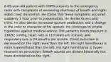 A 65-year-old patient with COPD presents to the emergency room with complaints of worsening shortness of breath and right-sided chest discomfort. He states that these symptoms occurred suddenly 1 hour prior to presentation. He denies fevers and chills. He also denies increased sputum production and a change in the color or character of his sputum. He continues to smoke cigarettes against medical advice. The patient's blood pressure is 136/92 mmHg, heart rate is 110 beats per minute, and respiratory rate is 24 breaths per minute. Chest excursion is decreased on the right more than the left. His right hemithorax is more hyperinflated than the left. His right hemithorax is hyper-resonant on percussion. Breath sounds are distant bilaterally but more diminished on the right.