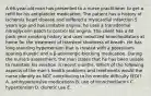 A 66-year-old man has presented to a nurse practitioner to get a refill for his antiplatelet medication. The patient has a history of ischemia heart disease and suffered a myocardial infarction 5 years ago and has unstable angina; he uses a transdermal nitroglycerin patch to control his angina. The client has a 40 pack-year smoking history and uses nebulized bronchodilators at home for the treatment of transient shortness of breath. He has long-standing hypertension that is treated with a potassium-sparing diuretic and a β-adrenergic-blocking medication. During the nurse's assessment, the man states that he has been unable to maintain his erection in recent months. Which of the following aspects of the man's health problems and treatments would the nurse identify as NOT contributing to his erectile difficulty (ED)? A. antihypertensive medications B. use of bronchodilators C. hypertension D. diuretic use E.