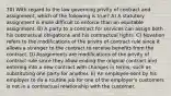 70) With regard to the law governing privity of contract and assignment, which of the following is true? A) A statutory assignment is more difficult to enforce than an equitable assignment. B) A party to a contract for services can assign both his contractual obligations and his contractual rights. C) Novation refers to the modifications of the privity of contract rule since it allows a stranger to the contract to receive benefits from the contract. D) Assignments are modifications of the privity of contract rule since they allow ending the original contract and entering into a new contract with changes in terms, such as substituting one party for another. E) An employee sent by his employer to do a routine job for one of the employer's customers is not in a contractual relationship with the customer.