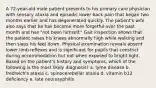 A 72-year-old male patient presents to his primary care physician with sensory ataxia and episodic lower back pain that began two months earlier and has degenerated quickly. The patient's wife also says that he has become more forgetful over the past month and has "not been himself." Gait inspection shows that the patient raises his knees abnormally high while walking and then slaps his feet down. Physical examination reveals absent lower limb reflexes and is significant for pupils that constrict during accommodation but not when exposed to bright light. Based on the patient's history and symptoms, which of the following is the most likely diagnosis? a. lyme disease b. fredreich's ataxia c. spinocerebellar ataxia d. vitamin b12 deficiency e. late neurosyphilis