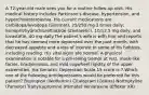 A 72-year-old male sees you for a routine follow-up visit. His medical history includes Parkinson's disease, hypertension, and hypercholesterolemia. His current medications are carbidopa/levodopa (Sinemet), 25/250 mg 3 times daily; lisinopril/hydrochlorothiazide (Zestoretic), 10/12.5 mg daily; and lovastatin, 40 mg daily.The patient's wife is with him and reports that he has seemed more depressed over the past month, with decreased appetite and a loss of interest in some of his hobbies, including reading. His vital signs are normal. A physical examination is notable for a pill-rolling tremor at rest, mask-like facies, bradykinesia, and mild cogwheel rigidity of the upper extremities. His Geriatric Depression Scale-15 score is 7.Which one of the following antidepressants would be preferred for this patient? Bupropion (Wellbutrin) Citalopram (Celexa) Nortriptyline (Pamelor) Tranylcypromine (Parnate) Venlafaxine (Effexor XR)