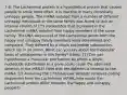 7-8: The Lacheinmal protein is a hypothetical protein that causes people to smile more often. It is inactive in many chronically unhappy people. The mRNA isolated from a number of different unhappy individuals in the same family was found to lack an internal stretch of 173 nucleotides that is present in the Lacheinmal mRNA isolated from happy members of the same family. The DNA sequences of the Lacheinmal genes from the happy and unhappy family members were determined and compared. They differed by a single nucleotide substitution, which lay in an intron. What can you say about the molecular basis of unhappiness in this family? (Hints: [1] Can you hypothesize a molecular mechanism by which a single nucleotide substitution in a gene could cause the observed deletion in the mRNA? Note that the deletion is internal to the mRNA. [2] Assuming the 173-base-pair deletion removes coding sequences from the Lacheinmal mRNA, how would the Lacheinmal protein differ between the happy and unhappy people?)