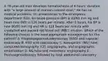 A 78-year-old man develops hematochezia of 6 hours' duration with "a large amount of maroon-colored stool." He has no medical problems. On presentation to the emergency department (ED), his blood pressure (BP) is 92/60 mm Hg and heart rate (HR) is 120 beats per minute. After 2 hours, his BP is now 96/60 mm Hg and HR is 116 beats per minute with crystalloid and packed red blood cell (RBC) infusion. Which of the following choices is the most appropriate management for this patient? A. Esophagogastroduodenoscopy (EGD) and capsular endoscopy B. EGD and colonoscopy C. Nasogastric (NG) tube, computed tomography (CT) angiography, and angiographic embolization D. NG tube and mesenteric angiography E. Proctosigmoidoscopy followed by total abdominal colectomy