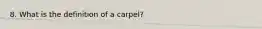 8. What is the definition of a carpel?