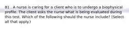 81 . A nurse is caring for a client who is to undergo a biophysical profile. The client asks the nurse what is being evaluated during this test. Which of the following should the nurse include? (Select all that apply.)