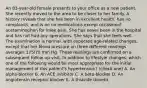 An 83-year-old female presents to your office as a new patient. She recently moved to the area to be closer to her family. A history reveals that she has been in excellent health, has no complaints, and is on no medications except occasional acetaminophen for knee pain. She has never been in the hospital and has not had any operations. She says that she feels well. The examination is normal, with expected age-related changes, except that her blood pressure on three different readings averages 175/70 mm Hg. These readings are confirmed on a subsequent follow-up visit. In addition to lifestyle changes, which one of the following would be most appropriate for the initial management of this patient's hypertension? (check one) A. An alpha-blocker B. An ACE inhibitor C. A beta-blocker D. An angiotensin receptor blocker E. A thiazide diuretic