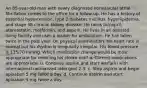 An 85-year-old man with newly diagnosed nonvalvular atrial fibrillation comes to the office for a follow-up. He has a history of essential hypertension, type 2 diabetes mellitus, hyperlipidemia, and stage 3B chronic kidney disease. He takes lisinopril, atorvastatin, metformin, and aspirin. He lives in an assisted living facility and uses a walker for ambulation. He has fallen twice in the past year. On physical examination, his heart rate is normal but his rhythm is irregularly irregular. His blood pressure is 135/70 mmHg. Which medication change would be most appropriate for reducing his stroke risk? a. Current medications are appropriate. b. Continue aspirin and start warfarin with international normalized ratio goal 2-3. c. Stop aspirin and begin apixaban 5 mg twice a day. d. Continue aspirin and start apixaban 5 mg twice a day.