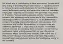 89. Which one of the following is false as concerns the merits of why acting in a socially responsible manner is "good business"? A. Companies with good reputations for contributing time and money to bettering society are better able to attract and retain employees compared to companies with tarnished reputations. B. There is a high correlation between socially responsible behavior that addresses social issues and a firm's competitive advantage and financial performance. C. To the extent that a company's socially responsible behavior wins applause from consumers and fortifies its reputation, a company may win additional patronage. D. Operating in a socially responsible manner protects the company from consumer, environmental, and human rights activist groups that are quick to criticize businesses whose behavior they consider to be out of line. E. Well-conceived social responsibility strategies help avoid or preempt legal and regulatory actions that could prove costly to the company.