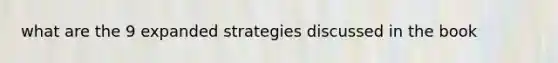 what are the 9 expanded strategies discussed in the book