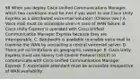 98 When you deploy Cisco Unified Communications Manager, which two conditions must be met if you want to use Cisco Unity Express as a distributed voice-mail solution? (Choose two.) A. Voice mail must be accessible even in case of WAN failure. B. Cisco Unity Express is operated with Cisco Unified Communication Manager Express because they are interoperable. C. Bandwidth is available to enable voice mail to traverse the WAN by contacting a central voicemail server. D. There are no limitations on geographic coverage. E. Cisco Unity Express must use Skinny Call Control Protocol (SCCP) to communicate with Cisco Unified Communication Manager Express. F. Automated attendant must be accessible irrespective of WAN availability.