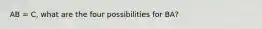 AB = C, what are the four possibilities for BA?