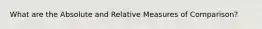 What are the Absolute and Relative Measures of Comparison?