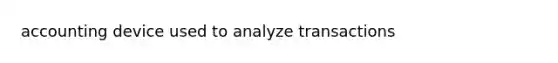 accounting device used to analyze transactions