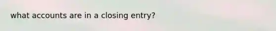 what accounts are in a closing entry?