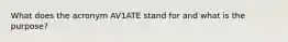 What does the acronym AV1ATE stand for and what is the purpose?