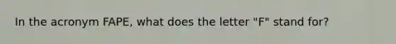 In the acronym FAPE, what does the letter "F" stand for?