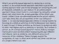 What is an​ activity-based approach to designing a costing​ system? A. An​ activity-based approach describes a particular costing approach that uses broad averages for assigning the cost of resources uniformly to cost objects. B. An​ activity-based approach traces direct costs to a cost object by using the actual​ direct-cost rates times the actual quantities of the​ direct-cost inputs. Indirect costs are allocated based on the actual​ indirect-cost rates times the actual quantities of the ​cost-allocation bases. C. An​ activity-based approach refines a costing system by focusing on individual activities as the fundamental cost objects. It uses the cost of these activities as the basis for assigning costs to other cost objects such as products or services. Your answer is correct. D. An​ activity-based approach means making changes that result in cost numbers better measuring the way different cost​ objects, such as​ products, use different amounts of resources of the company. These changes require the assignment of costs to direct and indirect cost pools and the use of a single​ indirect-cost rate.