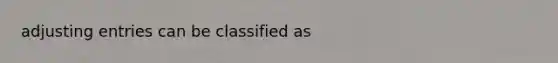 adjusting entries can be classified as