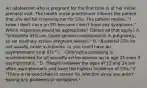 An adolescent who is pregnant for the first time is at her initial prenatal visit. The health nurse practitioner informs the patient that she will be screening her for STIs. The patient replies, "I know I don't have an STI because I don't have any symptoms." Which responses would be appropriate? (Select all that apply.) A. "Untreated STIs can cause serious complications in pregnancy, so we routinely screen pregnant women." B. "Bacterial STIs do not usually cause symptoms, or you could have an asymptomatic viral STI." C. "Chlamydia screening is recommended for all sexually active women up to age 25 even if asymptomatic." D. "People between the ages of 15 and 24 are often asymptomatic and have the highest incidence of STIs." E. "There is no need then to screen for infection since you aren't having any problems or symptoms."