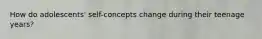 How do adolescents' self-concepts change during their teenage years?