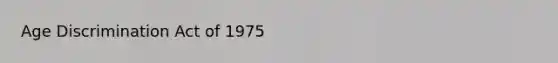 Age Discrimination Act of 1975