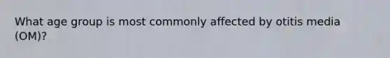 What age group is most commonly affected by otitis media (OM)?