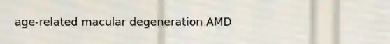 age-related macular degeneration AMD