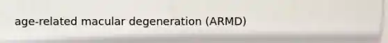 age-related macular degeneration (ARMD)