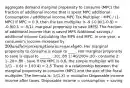 aggregate demand marginal propensity to consume (MPC) the fraction of additional income that is spent MPC additional Consumption / additional income MPC Tax Multiplier - MPC / (1-MPC) If MPC = 0.9, then the tax multiplier is -9 (-0.9/(1-0.9) = -0.9/0.1 = -9/1). marginal propensity to save (MPS) The fraction of additional income that is saved MPS Additional savings / additional income Calculating the MPS and MPC. In one year, a consumer's income increases by 200 and her consumption increases by40. Her marginal propensity to consume is equal to ____. Her marginal propensity to save is equal to ______. .20; .80 1: 40/200=.20 - consume 2: 1-.20=.80 - save If the MPC is 0.6, the simple multiplier will be 1/(1 - 0.6) = 1/(0.4) = 2.5 There is a relationship between the marginal propensity to consume (MPC) and the size of the fiscal multiplier. The formula is: 1/(1-X) = multiplier Disposable income income after taxes. Disposable income = consumption + saving