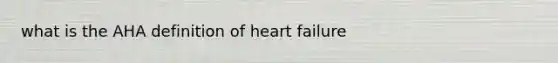 what is the AHA definition of heart failure