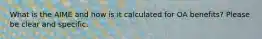 What is the AIME and how is it calculated for OA benefits? Please be clear and specific.